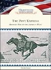 The Pony Express: Bringing Mail to the American West