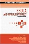 Ebola and Marburg Virus (Deadly Diseases and Epidemics)