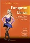 European Dance: Ireland, Poland, Spain and Greece (World of Dance)