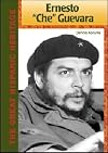 Ernesto "Che" Guevara (The Great Hispanic Heritage)
