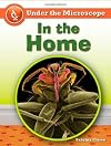 In the Home (Under the Microscope)