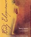 Body Eloquence: The Power of Myth and Story to Awaken the Body's Energies