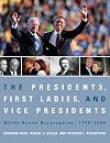 The Presidents, First Ladies, and Vice Presidents 1789-2009