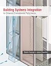 Building Systems Integration for Enhanced Environmental Performance