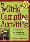 The Girls' Guide to Campfire Activities