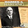 Warren G. Harding: 29th President of the United States (U.S. Presidents)