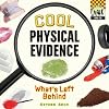 Cool Physical Evidence