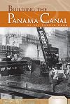Building the Panama Canal (Essential Events)
