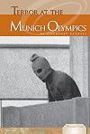 Terror at the Munich Olympics (Essential Events)