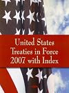 United States Treaties in Force: With Index