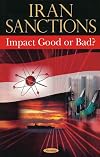 Iran Sanctions: Impact Good or Bad?