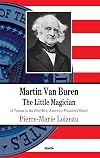 Martin Van Buren the little magician