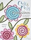 Soft & Cozy Keepsakes: Faux Rag Quilting [includes CD]