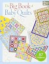 The Big Book of Baby Quilts