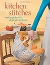 Kitchen Stitches: Sewing Projects to Spice Up Your Home