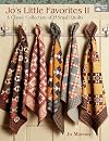 Jo's Little Favorites II: A Classic Collection of 15 Small Quilts