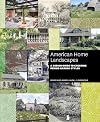 American Home Landscapes: A Design Guide to Creating Period Garden Styles