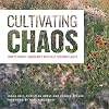 Cultivating Chaos: How to Enrich Landscapes with Self-Seeding Plants
