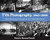 TVA Photography, 1963-2008: Challenges and Changes in the Tennessee Valley