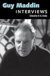 Guy Maddin: Interviews (Conversations With Filmmakers Series)