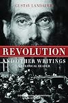Revolution and Other Writings: A Political Reader