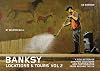 Banksy Locations & Tours Volume 2: A Collection of Graffiti Locations and Photographs from Around the UK