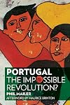 Portugal: The Impossible Revolution?