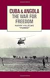 Cuba and Angola the War for Freedom