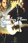 The Cowboy Plan