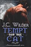 Tempt Not the Cat