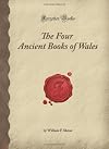 The Four Ancient Books of Wales