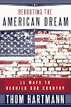 Rebooting the American Dream: 11 Ways to Rebuild Our Country