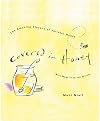 Covered in Honey: The Amazing Flavors of Varietal Honey