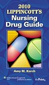 2010 Lippincott's Nursing Drug Guide with Web Resources