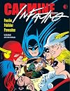 Carmine Infantino: Penciler, Publisher, Provocateur