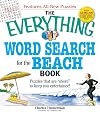 The Everything Word Search for the Beach Book: Puzzles that are "shore" to keep you entertained!