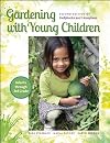 Gardening with Young Children (Hollyhocks and Honeybees)