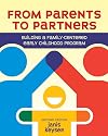 From Parents to Partners: Building a Family-Centered Early Childhood Program (Second Edition)