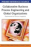 Collaborative Business Process Engineering and Global Organizations: Frameworks for Service Integration (Premier Reference Source)