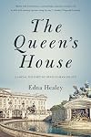 The Queen's House: A Social History of Buckingham Palace