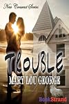 Trouble [New Crescent 1]