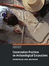 Conservation Practices on Archaeological Excavations: Principles and Methods