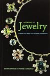 Looking at Jewelry: A Guide to Terms, Styles, and Techniques