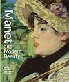 Manet and Modern Beauty: The Artist’s Last Years