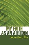 My faith as an African