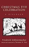 Christmas Eve Celebration: A Dialogue