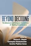 Beyond Decoding: The Behavioral and Biological Foundations of Reading Comprehension