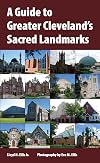 A guide to greater Cleveland's sacred landmarks