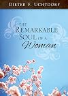 The Remarkable Soul of a Woman