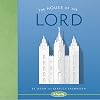 The House of the Lord: A Pop-Up Book